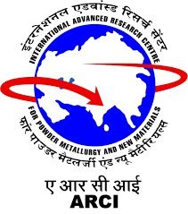 International Advanced Research Centre for Powder Metallurgy and New Materials ARCI